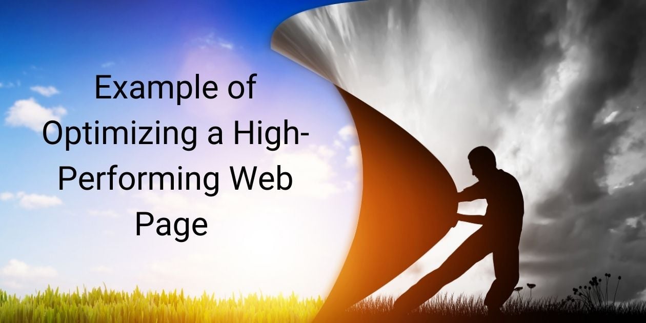 Read: Example of Optimizing a High-Performing Web Page